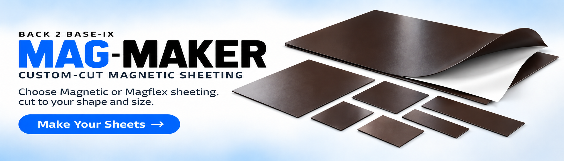 Mag-Maker custom cut Magnetic and Magflex adhesive sheeting promotional desktop banner